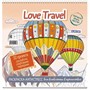 Раскраска-антистресс Love Travel для влюбленных в путешествия (воздушные шары) 978-5-00241-146-7 - фото 47074132